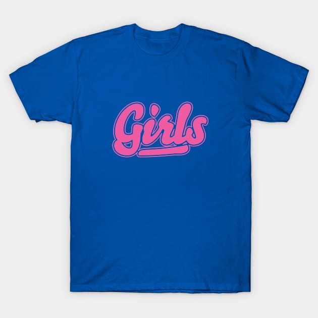 Here Come the Girls Pink T-Shirt by Hixon House